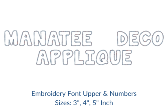 Manatee Deco Applique Fonts Review