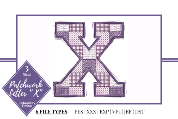 Reviewing Patchwork Letter X for Holiday Sales