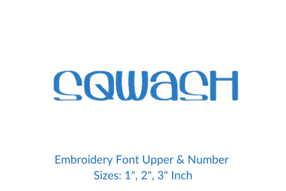 Sqwash Font Embroidery Design Review for Pros